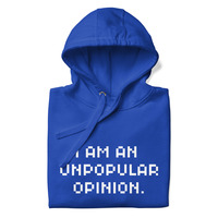 "I Am An Unpopular Opinion." Hoodie - Thumbnail 2