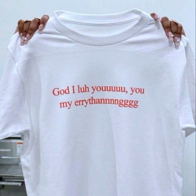 Free shipping-"god i luh youuuuu" tee