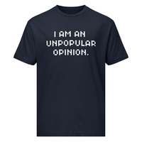 I Am An Unpopular Opinion. fine jersey tee - Thumbnail 2
