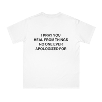 Free Shipping-"I PRAY YOU HEAL FROM PAIN" Tee - Thumbnail 2