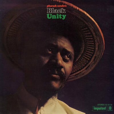 Pharoah sanders - blac unity (verve by request series)