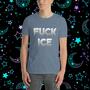 Fk ICE Unisex Tshirt-4
