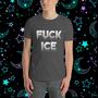 Fk ICE Unisex Tshirt-1