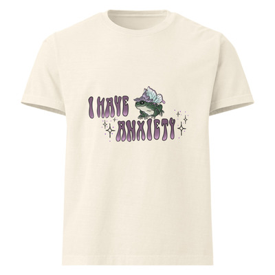 I have anxiety unisex oversized t