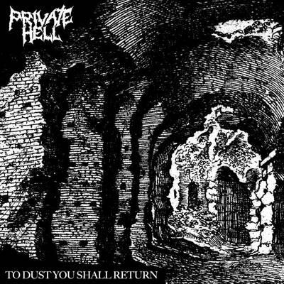 Private hell "to dust you shall return" 7-inch ep