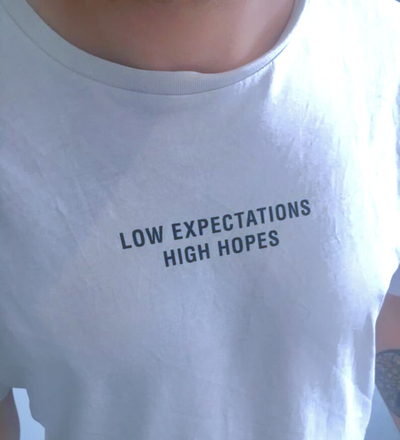 Free Shipping-LOW EXPECTATIONS HIGH HOPES TEE