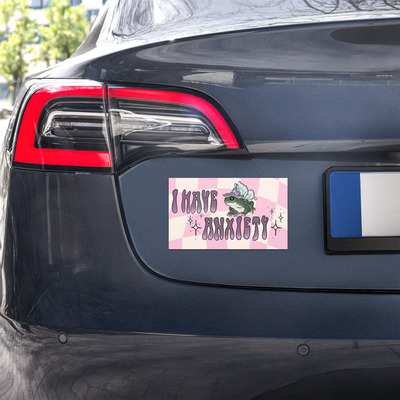 I have anxiety car magnets