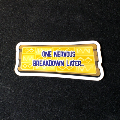 One nervous breakdown later vinyl sticker