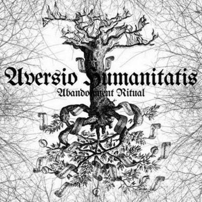 Aversio humanitatis - abandonment ritual - cd 