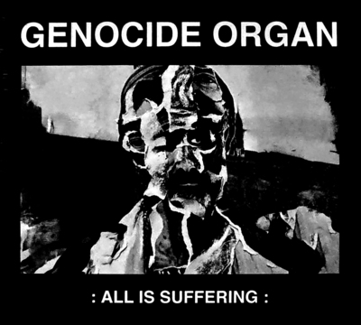 Genocide Organ 'All Is Suffering' CD