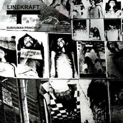 Linekraft 'Subhuman Principle' CD