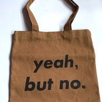 Free Shipping-YEAH BUT NO TOTE BAG - Thumbnail 5