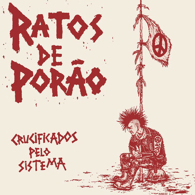 Ratos de porÃo - 'crucificados pelo sistema' lp