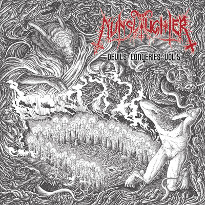Nunslaughter - the devils congeries volume 5