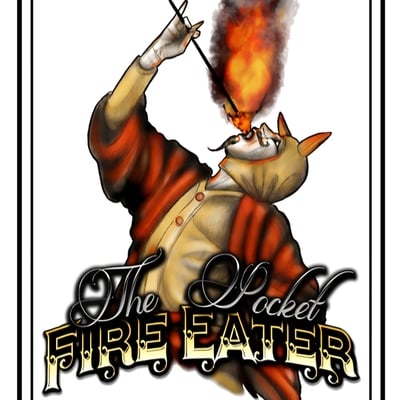 The pocket fire eater 