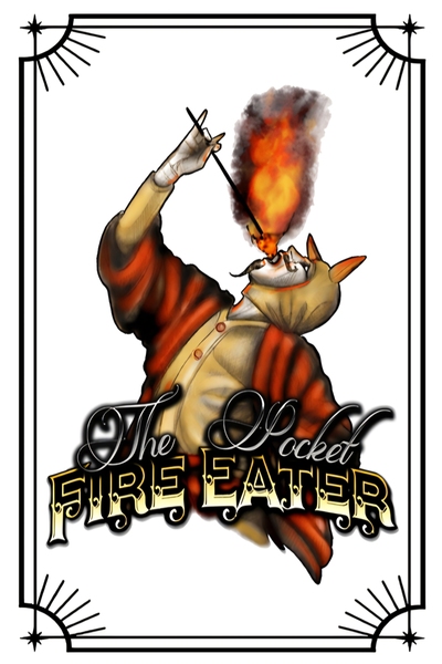 The Pocket Fire Eater 