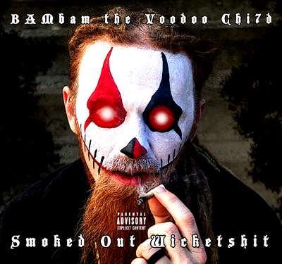 "Smoked Out Wicketshit" Physical CD