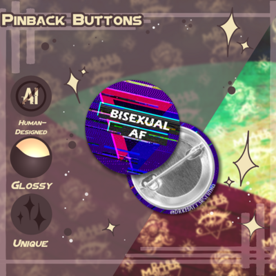 Bisexual af | pinback buttons