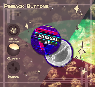 Bisexual AF | Pinback Buttons