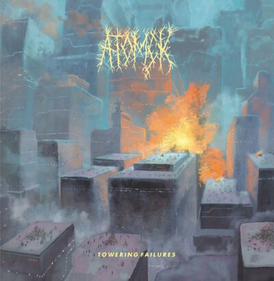 Atomck - Towering Failures