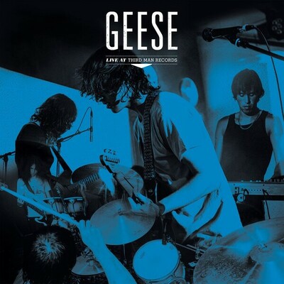 Geese - live at third man