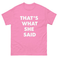 SHE SAID Unisex classic tee - Thumbnail 18