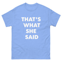 SHE SAID Unisex classic tee - Thumbnail 20