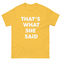 SHE SAID Unisex classic tee - Thumbnail 24