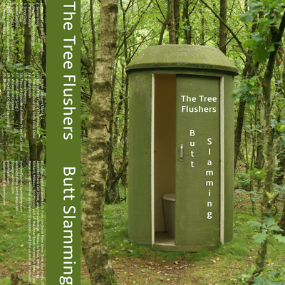 The tree flushers - butt slamming (cassette)