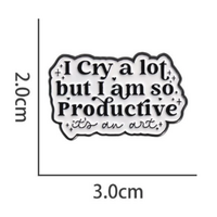 I CRY A LOT BUT I AM SO PRODUCTIVE PIN - Thumbnail 2