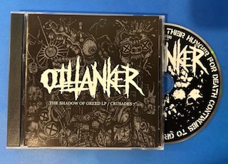 OILTANKER - The Shadow of Greed / Crusades (CD)