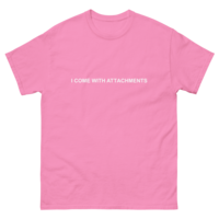 I Come with Attachments T-shirt  - Thumbnail 3