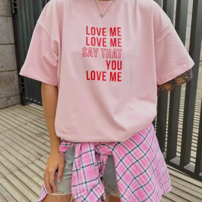 Say that you love me print tee