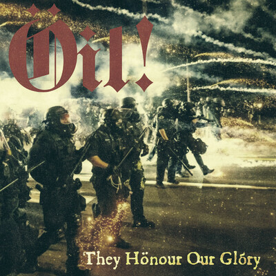 Oi!l- they honour our glory 10” 