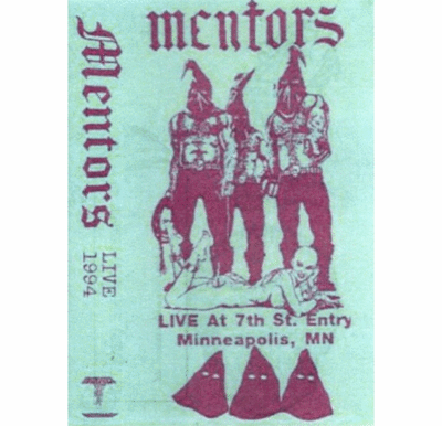 Tape: Mentors "Live 1994"