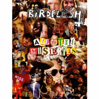 Tape: birdflesh "all the miseries"