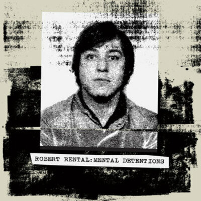 Robert rental "mental detentions" 2xlp - Thumbnail 1