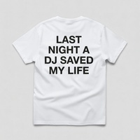 Free Shipping-LAST NIGHT A DJ SAVED MY LIFE TEE - Thumbnail 2