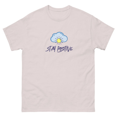 Stay positive classic tee