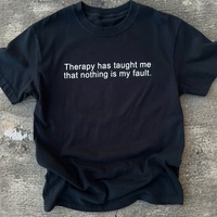 Free Shipping-THERAPY HAS TAUGHT ME THAT NOTHING IS MY FAULT TEE - Thumbnail 1
