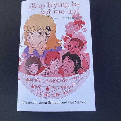 Stop trying to set me up! an aro/ace zine