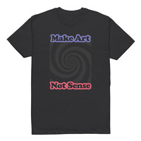 Make Art Not Sense - Stantons T's Unisex Fitted T-Shirt  - Thumbnail 1