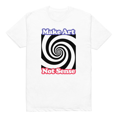 Make art not sense - stantons t's unisex fitted t-shirt 