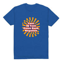 Your IQ Test Came Back Negative - Stantons T's Unisex Fitted T-Shirt - Thumbnail 2