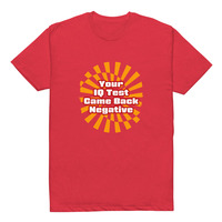 Your IQ Test Came Back Negative - Stantons T's Unisex Fitted T-Shirt - Thumbnail 3