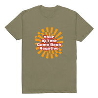 Your IQ Test Came Back Negative - Stantons T's Unisex Fitted T-Shirt - Thumbnail 4