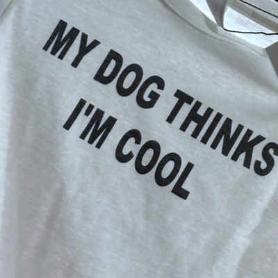 Free shipping-my dog think i'm cool tee