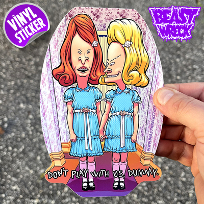 DON'T PLAY WITH US Sticker