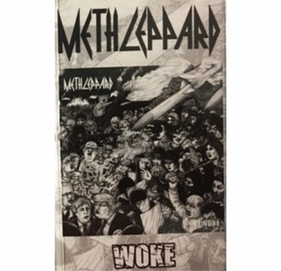 Tape: Meth Leppard "Woke"