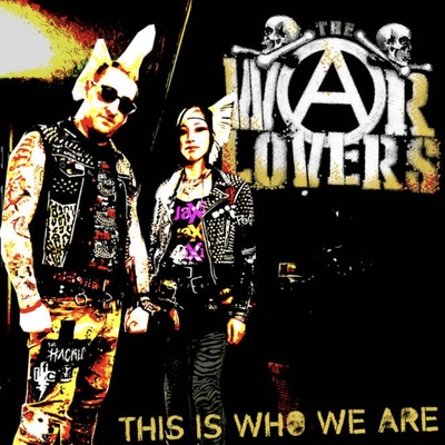 The war lovers- this is who we are lp